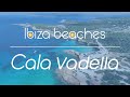 Cala Vadella - Ibiza Spain | Drone | beleefibiza.nl