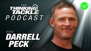 Darrell Peck | Korda Thinking Tackle Podcast #096