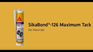 SikaBond®-126 Maximum Tack