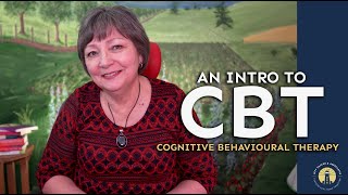 Intro to Cognitive Behavioural Therapy | Mental Fitness | Susan Packer BEd, BASc, MDiv