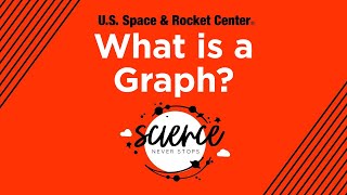 What is a Graph? - Science Never Stops