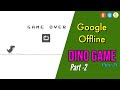 Make Google Offline T-rex Dinosaur Game Part-2\JavaScript Game Developed Tutorial #No_Limit_Code