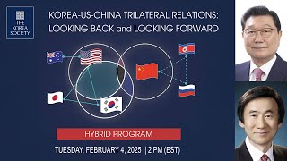 Korea-US-China Trilateral Relations: Looking Back and Looking Forward