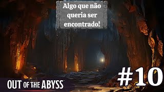 RPG D&D: PARA FORA DO ABISMO - SESSÃO #10: Algo que não queria ser encontrado!