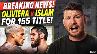 BISPING: OLIVIERA vs ISLAM! | UFC Title! | BREAKING NEWS