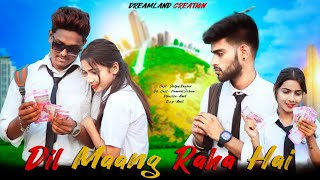 Dil Maang Raha Hai | Aashiquii Kaa Gum | New Hindi Song | Cute Love Story | Dilwale Dulhania