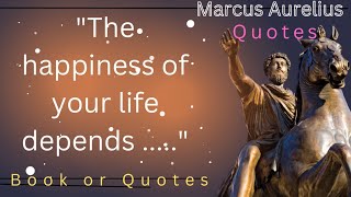 Top 15 Life Changing Marcus Aurelius Quotes|| Marcus Aurelius meditations|| Marcus Aurelius Quotes