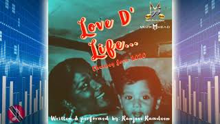 Ranjeev Ramdeen - Love D Life [ 2k20 ChutneySoca ]