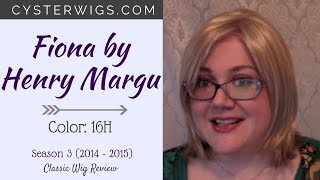 CysterWigs Wig Review: Fiona by Henry Margu, Color: 16H [S3E172 2015]