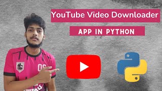YouTube Video Downloader App in Python | Python Projects(Tkinter)