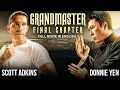 Scott Adkins & Donnie Yen In GRAND MASTER: FINAL CHAPTER - Superhit Hollywood Action English Movie