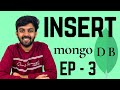 Inserting Documents and Data Types | Mongo DB Ep - 3 | code io - Tamil