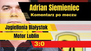 Adrian Siemieniec po meczu Jagiellonia Białystok - Motor Lublin, 3:0, 16.02.2025