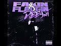 fakin u0026 flaugin