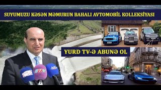 Suyumuzu kəsən məmur - Rafiq Aslanovun oğlunun gözqamaşdıran avtomobil kolleksiyası