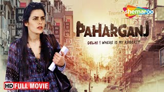 Paharganj Full HD Movie | Lorena Franco,Bijesh Jayarajan | Rajeev Gaursingh, Karran Jeet