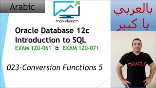 023-Oracle SQL 12c: Using Conversion Functions 5