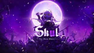 Skul: The Hero Slayer OST - 20. First Hero