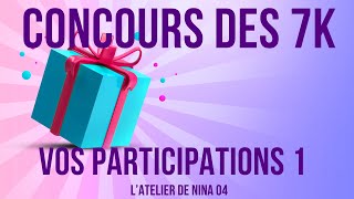 Concours des 7000 abonnées : Vos participations 1