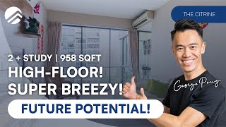 The Citrine : Freehold High Floor 2-BR + Study Unit in D12 | Sold by PLB | Home Tour | George Peng