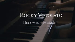 Rocky Votolato - Becoming Human (Live)