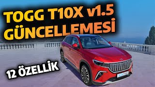 Togg T10X 1.5 Güncellemesi ve ADAS Dönüşümü: Yeni Özellikler