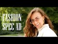 Cinematic Commerical on a Budget! FASHION SPEC AD - H&M, ZARA, Mango