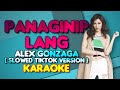 [KARAOKE] PANAGINIP LANG (Magkahawak Ang Mga Kamay) Slowed Tiktok Version - Alex Gonzaga 🎤🎵