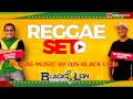 Reggae BLACK LION | Reggae Set 09