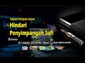 🔴Hindari Penyimpangan Sufi Bersama Dr Helmi Basri Lc. MA