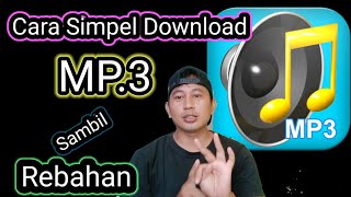 Cara Simpel Download Musik MP3  #MP3 #downloadmp3 #download_HpAndroid