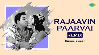 Rajaavin Paarvai - Remix | Anbe Vaa | M.G. Ramachandran | P. Susheela,TM Soundararajan| Sharan kumar
