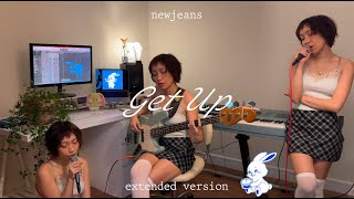 i produced an extended version of Get Up by NewJeans
