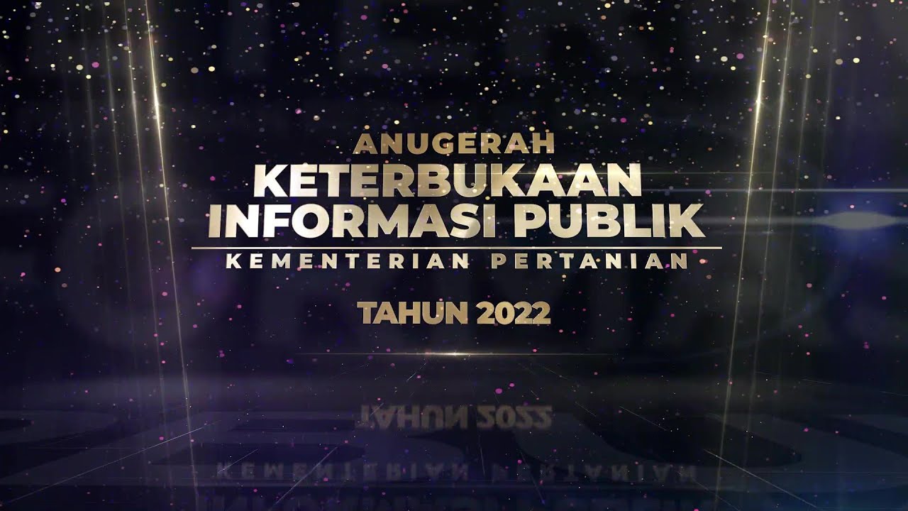 Anugerah Keterbukaan Informasi Publik Kementerian Pertanian 2022 - YouTube