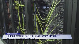 Judge Voids Digital Gateway Project