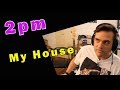 FIRST TIME Reaction to 2PM - MY House // MV // Reacting to KPOP May 2019