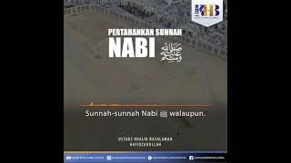 Pertahankan Sunnah NABI ﷺ - Ustadz Khalid Basalamah