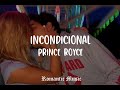 Incondicional - Prince Royce [Lyrics]