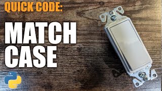 Python Quick Code: Match Case