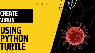 draw virus through python turtle