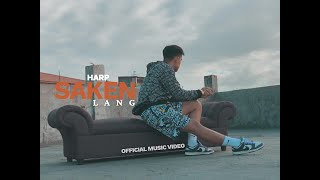 SAKEN LANG - (OFFICIAL MUSIC VIDEO) (prod. Chillnrelax)