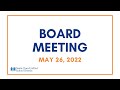 Board Meeting - May 26, 2022