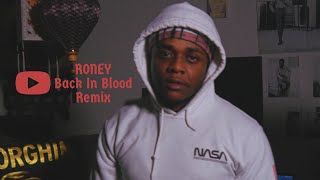 Roney - Back In Blood Remix (Official Video)