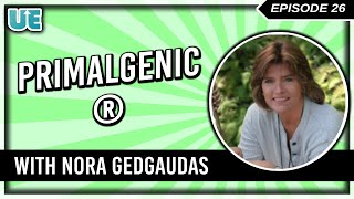 PRIMALGENIC® with Nora Gedgaudas  #26