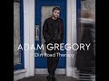 Adam Gregory - Dirt Road Therapy