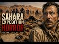 The Sahara Expedition That Descended Into Madness