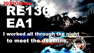 ラジオ英会話　【英語学習の最善手】RE136EA1😮🙄I worked all through the night to meet the deadline.