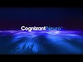 intelligent experience automation with cognizant neuro™ cognizant