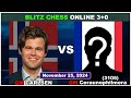 Magnus Carlsen vs GM Ceraunophilmera | Blitz Chess 3+0 | ChessCom | November 25, 2024