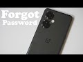 OnePlus Nord N30 - Forgot Pin / Pattern / Passcode  - No Problem!